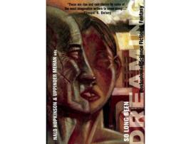 Livro so long been dreaming de edited by uppinder mehan edited by nalo hopkinson (inglês)