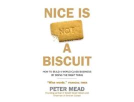 Livro nice is not a biscuit de peter mead (inglês)