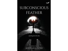 Livro Subconscious Feather de Aishwarya Patro ( Inglês )