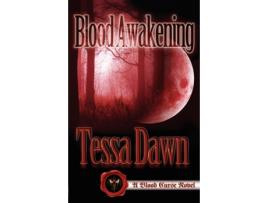 Livro Blood Awakening de Tessa Dawn ( Inglês )