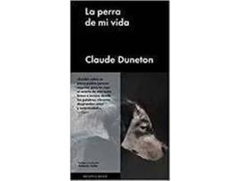 Livro La Perra De Mi Vida de Claude Duneton (Francês)