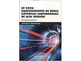 Livro Mantenimiento De Redes Electricas Subterraneas De Alta Tensi de Uf 0996 (Espanhol)