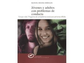 Livro Jóvenes Y Adultos Con Problemas De Conducta de M. Segura (Espanhol)