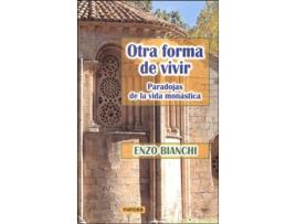 Livro Otra Forma De Vivir de Enzo Bianchi (Espanhol)