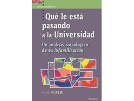Livro Que Le Esta Pasando A La Universidad de Frank Furedi