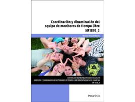 Livro Coordinación Y Dinamización Equipo Monitores Tiempo Libre