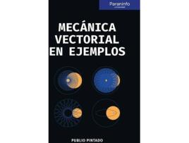 Livro Mecánica Vectorial En Ejemplos de Publio Pintado (Espanhol)