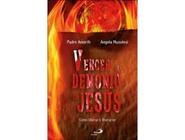 Livro Vencer Al Demonio Con Jesús de Varios Autores