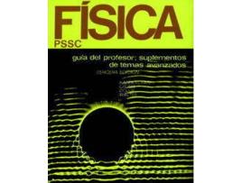 Livro Física. Guía Del Profesor: Suplementos De Temas Avanzados de P.S.S.C.