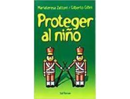 Livro Proteger Al Niño de Gilberto Gillini Mariateresa Zattoni (Espanhol)
