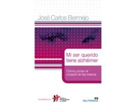 Livro Mi Ser Querido Tiene Alzhéimer de José Carlos Bermejo Higuera (Espanhol)