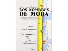 Livro Los Nombres De Moda de José Maria Albaigés