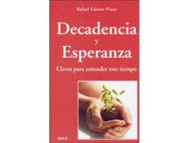 Livro Decadencia Y Esperanza de Rafael Gómez PÉrez