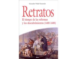 Livro Retratos. El Tiempo De Las Reformas Y Los Descubrimientos (1400-1600)