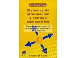 Livro Sistemas De Informacion Y Ventaja Competitiva: Como Gestionar Con Exito Los Sistemas De Informacion de Vários Autores (Espanhol)