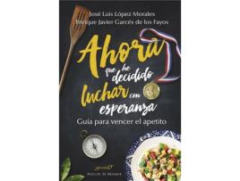 Livro Ahora Que He Decidido Luchar Con Esperanza de Vários Autores (Espanhol)