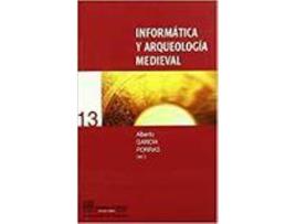 Livro Informatica Y Arqueologia Medieval de Sin Autor (Espanhol)