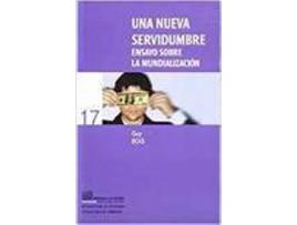 Livro Una Nueva Servidumbre Ensayo Sobre La Mundizalizacion de Sin Autor (Espanhol)