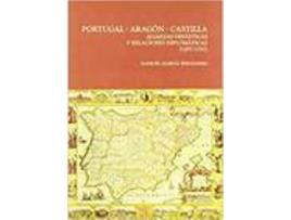 Livro Portugal Aragon Castilla Alizanzas Dinasticas Y Relacione Di de Sin Autor (Espanhol)