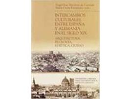Livro Intercambios Culturales Entre España Y Aleman En El Siglo Xi de Sin Autor (Espanhol)