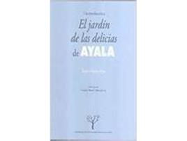 Livro Jardin De Las Delicias De Ayala Una Introducc Prologo de Varios Autores