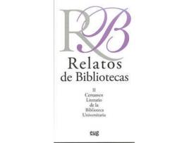 Livro Relatos De Bibliotecas Ii Certamen Literario De La Bibliotec de Sin Autor (Espanhol)