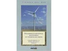 Livro Desarrollo Regional Sostenible En Tiempos De Crisis de J.A Camacho Ballesta (Espanhol)