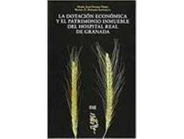 Livro Dotación Económica Y El Patrimonio Inmueble Del Hospital Real De Granada de M. José Osorio Pérez (Espanhol)