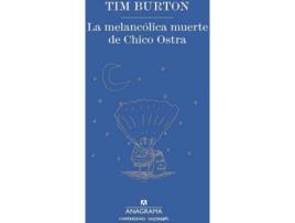 Livro La Melancólica Muerte De Chico Ostra de Tim Burton