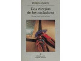 Livro Los Cuerpos De Las Nadadoras de Pedro Ugarte (Espanhol)