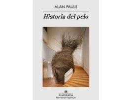 Livro Historia Del Pelo de Alan Pauls (Espanhol)