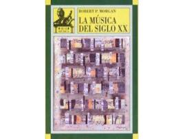 Livro Musica Del Siglo XX de Robert Morgan