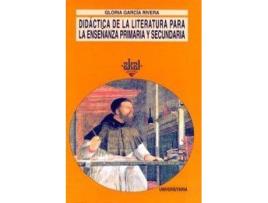 Livro Didáctica Literatura Para La Enseñanza Primaria Y Secundaria de Gloria Garcia Rivera