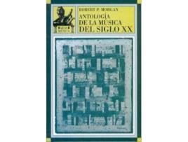 Livro Antología De La Música Del Siglo XX de Robert Morgan