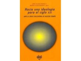 Livro Hacia Una Ideología Para El Siglo XXI de Albornoz, Barcelo, Cales