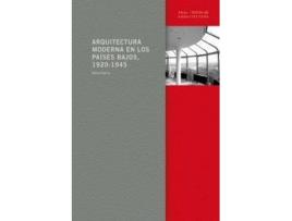 Livro Arquitectura Moderna Paises Bajos de Rafael Garcia