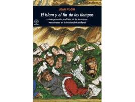 Livro El Islam Y El Fin De Los Tiempos de Jean Flori