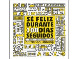 Livro Se Feliz Durante 100 Dias Seguidos