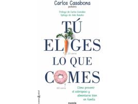 Livro Tú Eliges Lo Que Comes de Carlos Casabona (Espanhol)