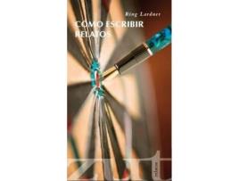 Livro Como Escribir Relatos de Ring W.Lardner