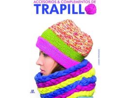 Livro Accesorios Y Complementos De Trapillo