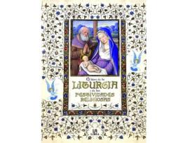Livro El Libro De La Liturgia Y De Las Festividades Religiosas