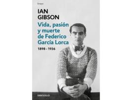 Livro Vida, Pasión Y Muerte De Federico García Lorca de Ian Gibson