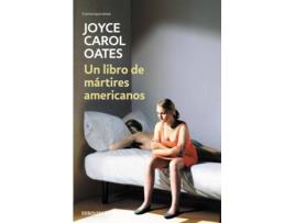 Livro Un Libro De Martires Americanos de Joyce Carol Oates (Espanhol)
