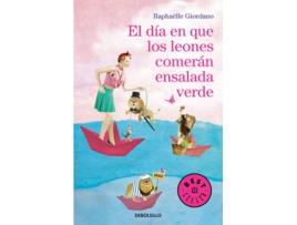 Livro El Día En Que Los Leones Comerán Ensalada Verde de Raphäelle Giordano