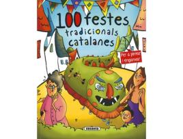 Livro 100 Festes Tradicionals Catalanes de Vários Autores 