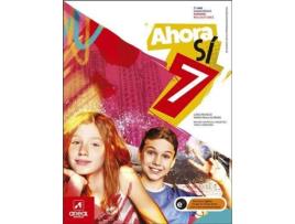 Manual Ahora Sí 7 - Espanhol - Níveis A1.2 | A2.1 | A2.2 - 7.º Ano