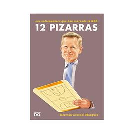 Dq&corvi Asociados Banda Desenhada 12 Pizarras. Los Entrenadores Que Han Marcado La Nba Spanish
