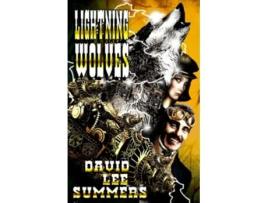 Livro Lightning Wolves The Clockwork Legion de David Lee Summers (Inglês)