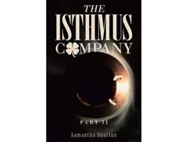 Livro The Isthmus Company Part II de Samantha Boulton (Inglês)